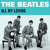 Beatles, The - All My Loving