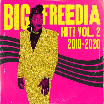 Big Freedia - Hitz Vol. 2 2010-2020