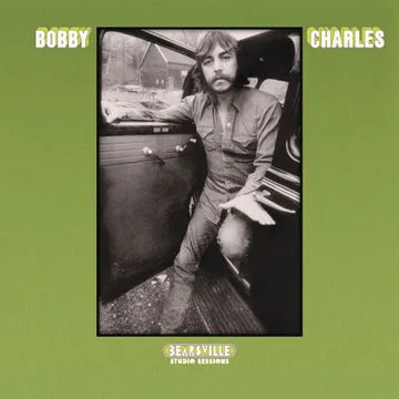 Charles, Bobby - Bearsville Studio Sessions