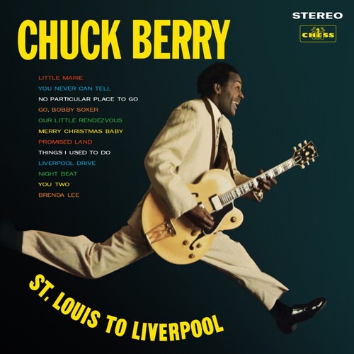 Berry, Chuck - St. Louis To Liverpool