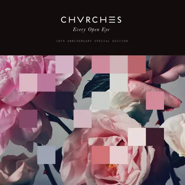 CHVRCHES - Every Open Eye (10th Anniversary Special Edition) [Transparent Blue 2 LP]