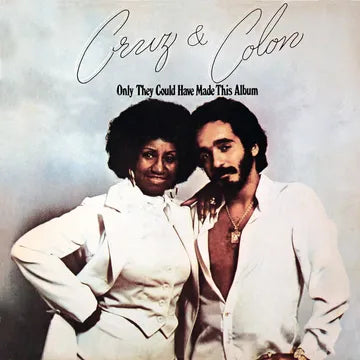 Cruz, Celia/Willie Colón - Only They Could Have Made This Album [180g LP]