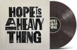 Hope is a Heavy Thing