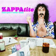 ZAPPAtite: Frank Zappa's Tastiest Tracks