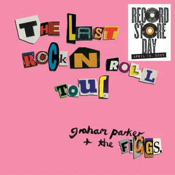 Parker, Graham & The Figgs - The Last Rock 'N' Roll Tour