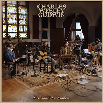 Goodwin, Charles Wesley - Live From Echo Mountain