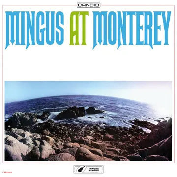 Mingus, Charles - Mingus At Monterey