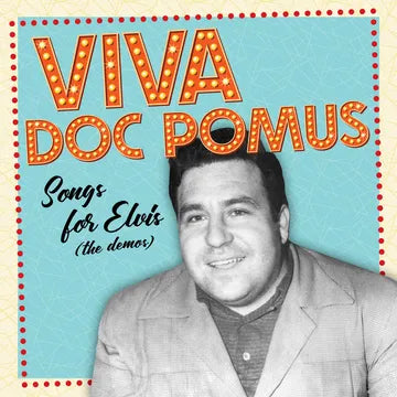 Pomus, Doc - Viva Doc Pomus: Songs For Elvis (The Demos) [Opaque Orange Vinyl] [RSD25 EX]