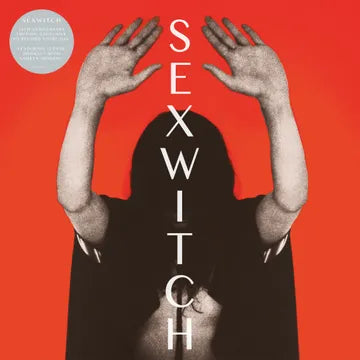 Sexwitch - Sexwitch (10th Anniversary) [12" EP]